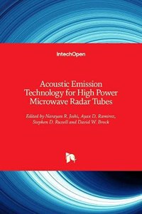 Acoustic Emission Technology for High Power Microwave Radar Tubes