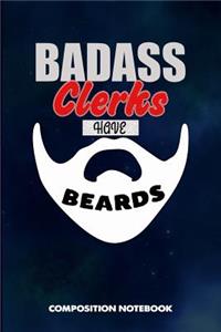 Badass Clerks Have Beards