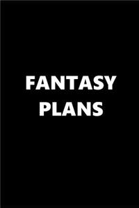 2019 Daily Planner Funny Theme Fantasy Plans Black White 384 Pages