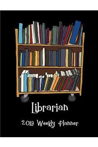 Librarian 2019 Weekly Planner