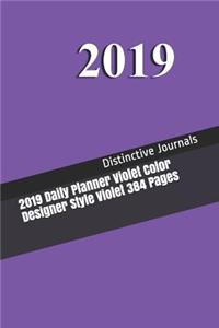 2019 Daily Planner Violet Color Designer Style Violet 384 Pages