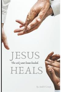 Jesus Heals