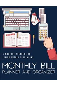 Monthly Bill Planner and Organizer: Budget Planning, Financial Planning Journal, Monthly Expense Tracker and Organizer (Bill Tracker, Expense Tracker, Home Budget Book/Extra Large)