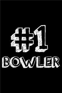 #1 Bowler