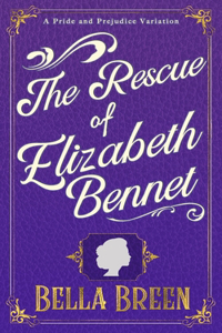 Rescue of Elizabeth Bennet
