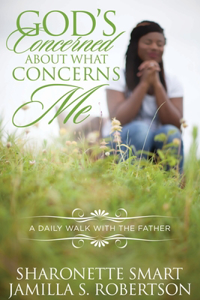God's Concerned About What Concerns Me