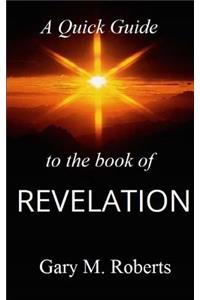 A Quick Guide to the Book of Revelation