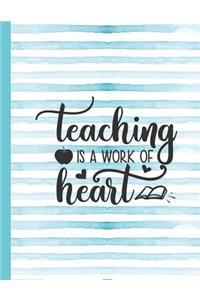 Teaching Is a Work of Heart