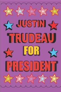 Justin Trudeau for President