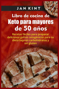 Libro de cocina de Keto para mayores de 50 años