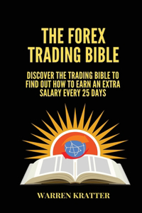 The Forex Trading Bible