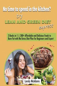 No time to spend in the kitchen? Try Lean and Green Diet Express