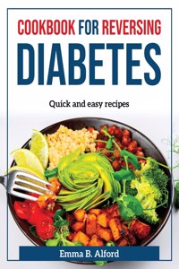 Cookbook for Reversing Diabetes