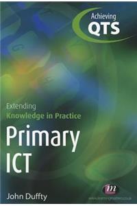 Primary Ict: Extending Knowledge in Practice