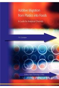 Additive Migration from Plastics into Foods