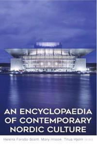 Encyclopaedia of Contemporary Nordic Culture