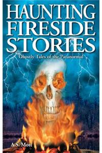 Haunting Fireside Stories