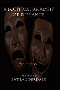A Political Analysis of Deviance