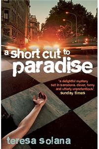 Shortcut to Paradise