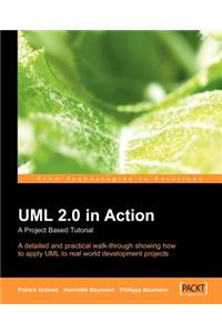 UML 2.0 in Action