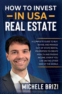 How to Invest in USA Real Estate