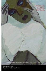 Poems of Luu Dieu Van, Luu Melan & Nha Thuyen