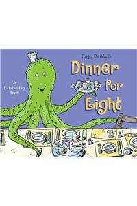 Dinner for Eight