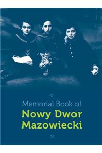 Memorial Book of Nowy-Dwor