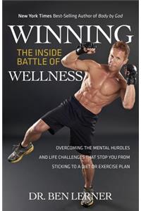 Winning the Inside Battle of Wellness
