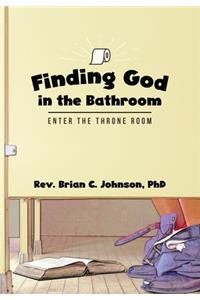 Finding God in the Bathroom