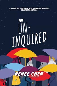 Un-Inquired