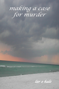 making a case for murder