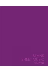 Blank Sheet Music - 10 Staves