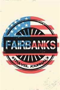 Fairbanks Travel Journal