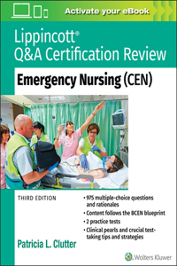 Lippincott Q&A Certification Review: Emergency Nursing (Cen)