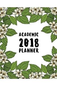 2018 Academic Planner: Calendar Schedule Organization 12 Month - 2018 Weekly Planner: Volume 3