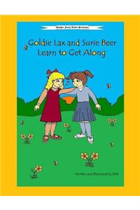 Goldie Lax and Surie Beer Learn to Get Along