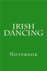 Irish Dancing