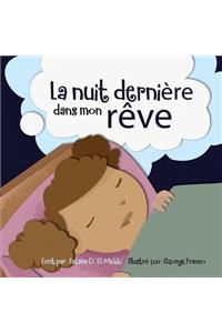La nuit derniere dans mon reve