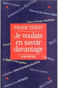 Je Voulais En Savoir Davantage