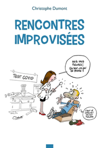 Rencontres improvisées