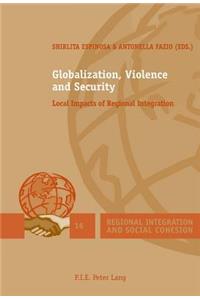 Globalization, Violence and Security