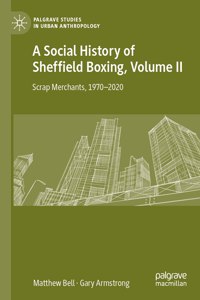 Social History of Sheffield Boxing, Volume II