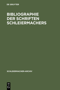 Bibliographie Der Schriften Schleiermachers