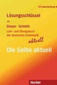 Lehr- und Ubungsbuch der deutschen Grammatik - aktuell