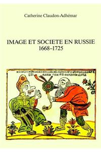 Image et societe en Russie- 1668-1725