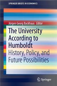 University According to Humboldt: History, Policy, and Future Possibilities