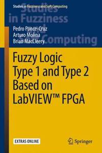 Fuzzy Logic Type 1 and Type 2 Based on Labview(tm) FPGA