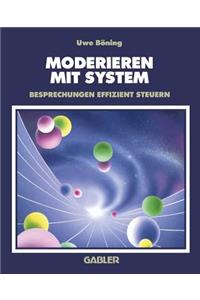 Moderieren Mit System