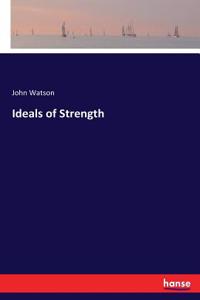 Ideals of Strength